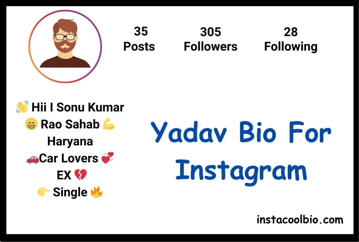 350+ Yadav Bio For Instagram Instagram Bio For Yadav Boys and Girls