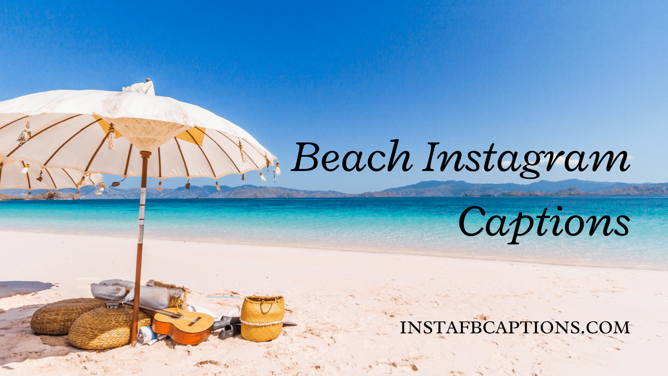 120+ BEACH Instagram Captions and Quotes in 2024