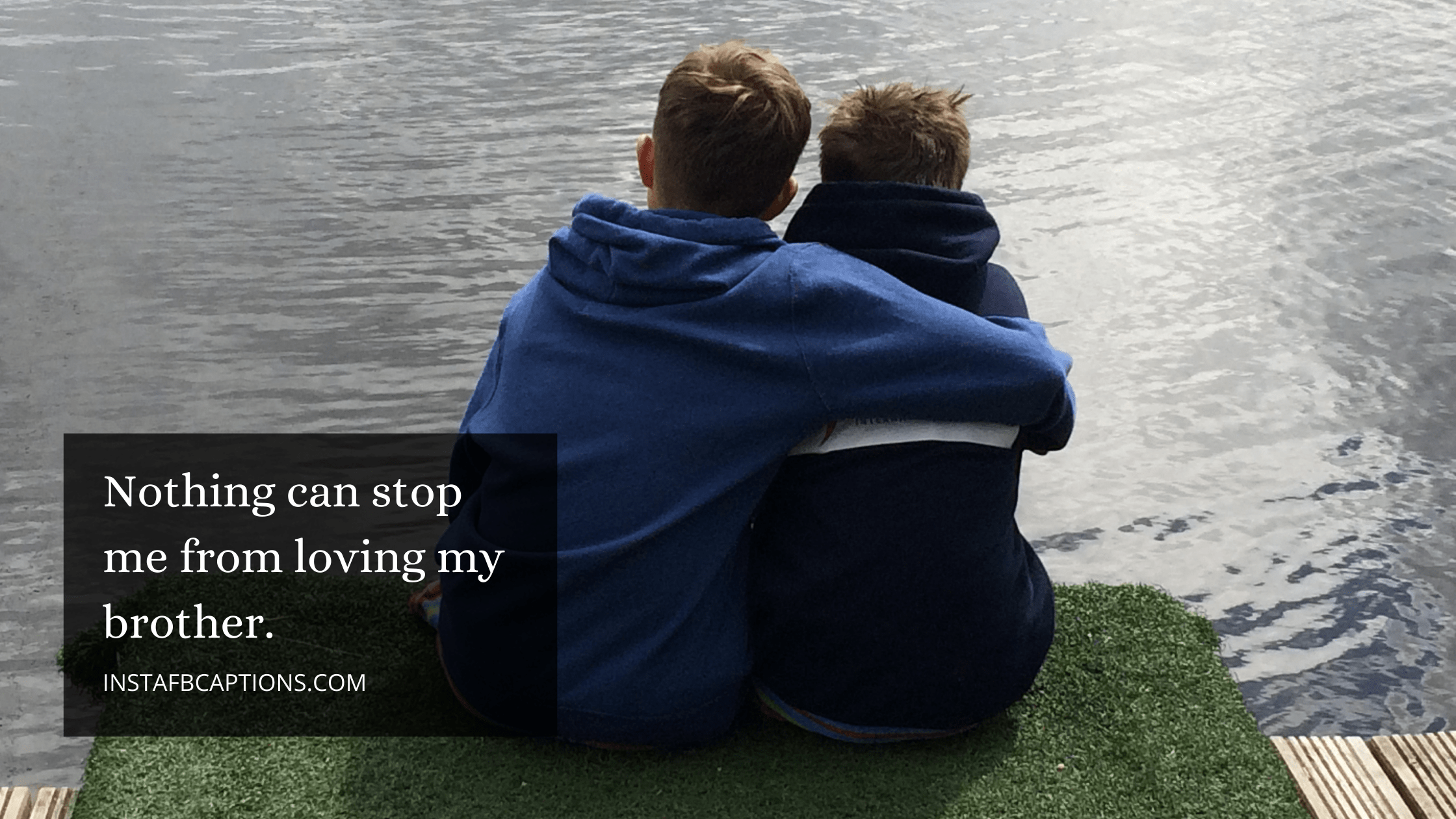 150+ Brother Captions & Quotes for Instagram in 2024 InstaFbCaptions