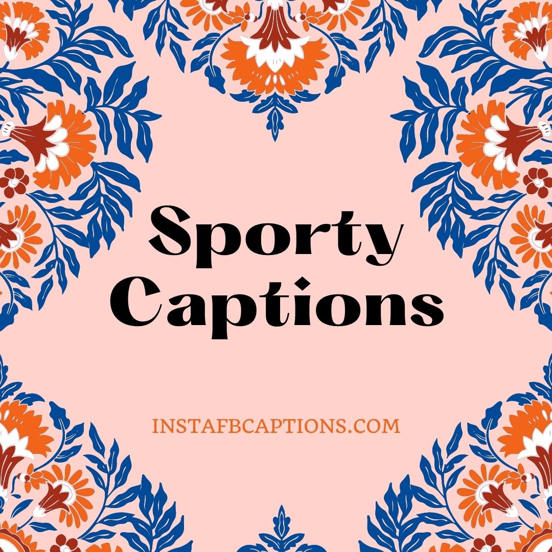 Sports Captions for Instagram in 2024 InstaFbCaptions Best