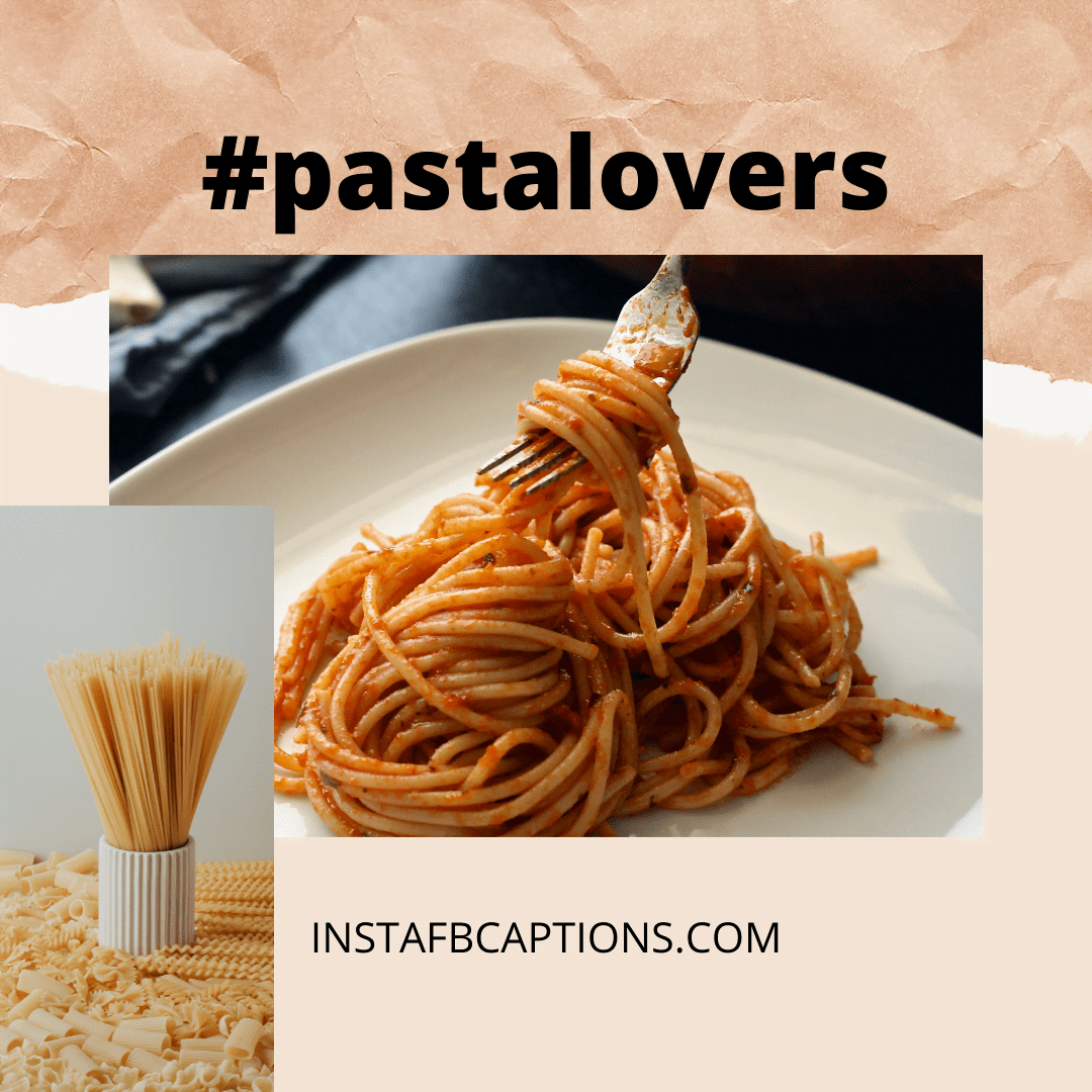 Instagram Captions for Delicious Pasta Pictures