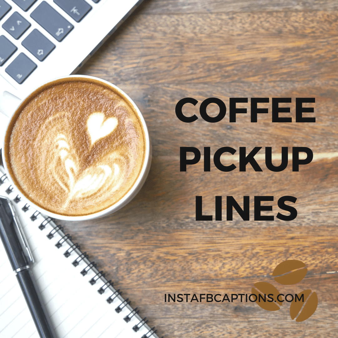 Coffee Pick Up Lines for a Perfect Date [2024]