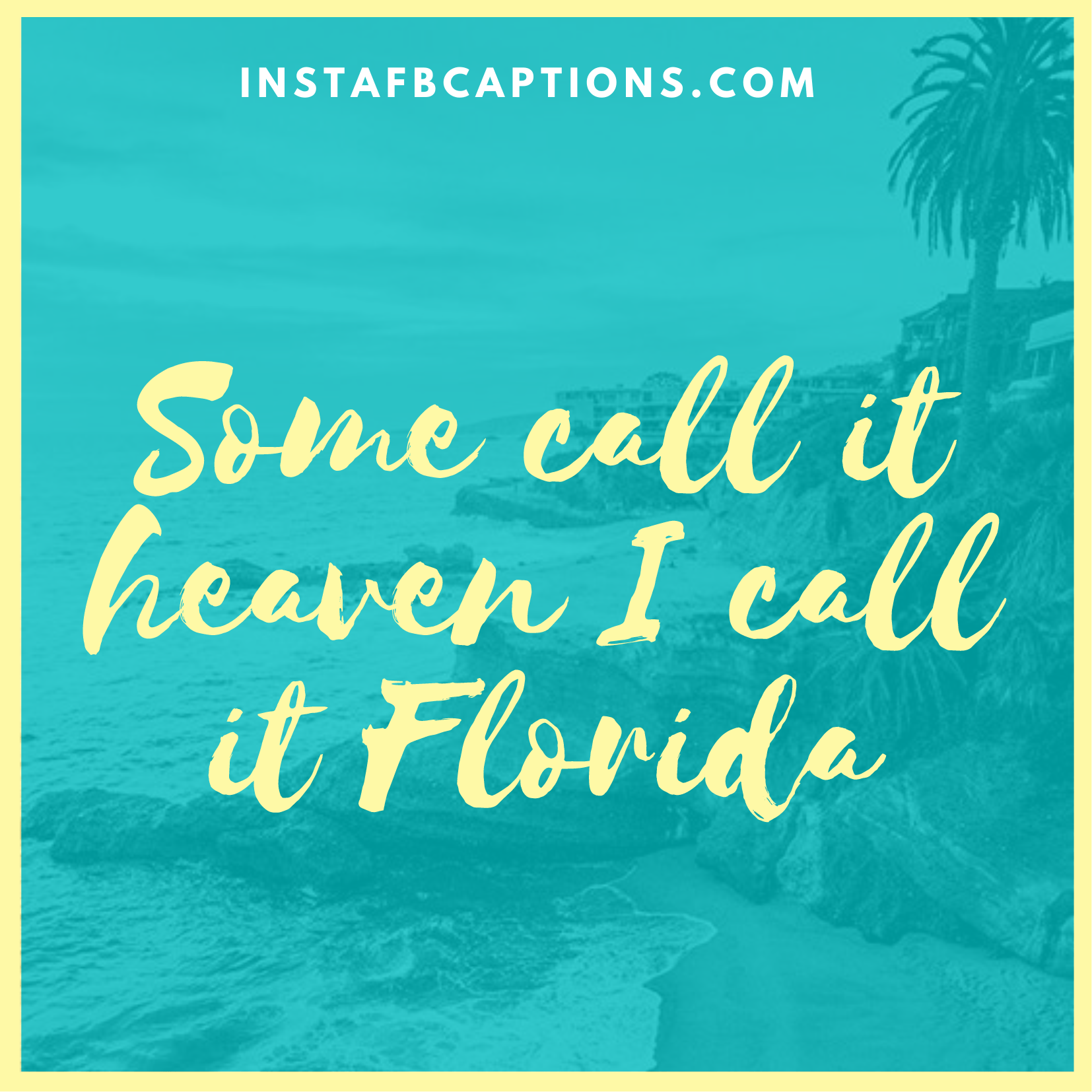 80+ Best Florida Instagram Captions & Quotes in 2024