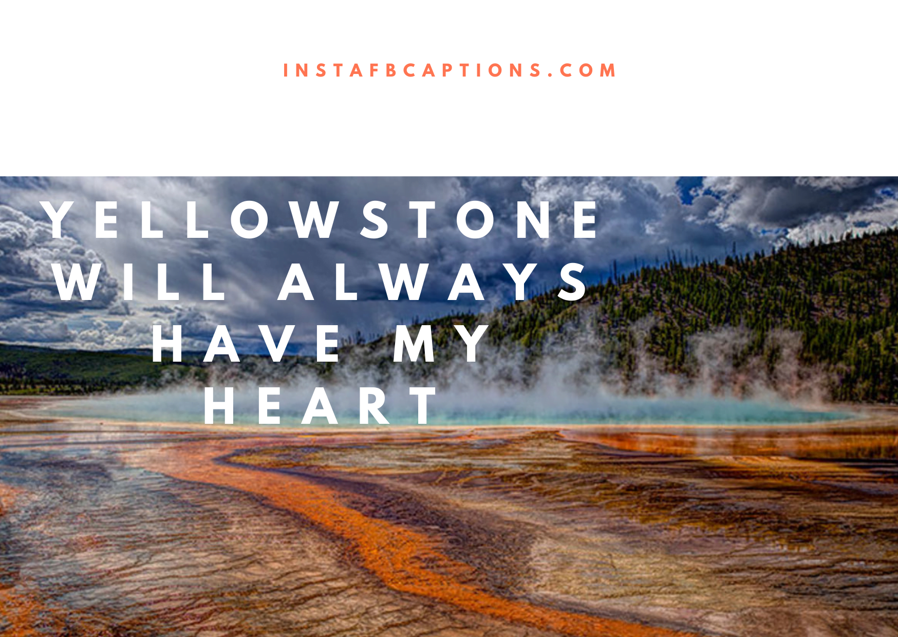 Best Yellowstone Instagram Captions in 2022
