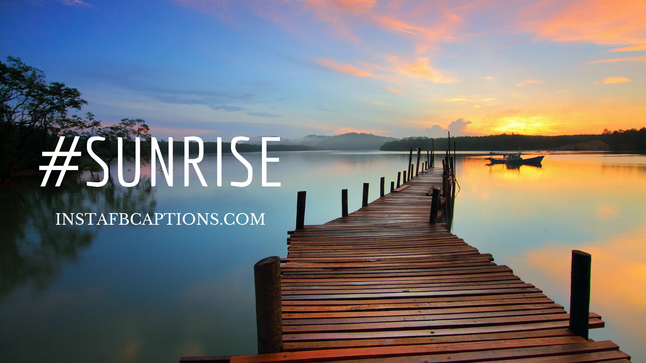 Best Instagram Captions for Sunrise Pictures in 2024