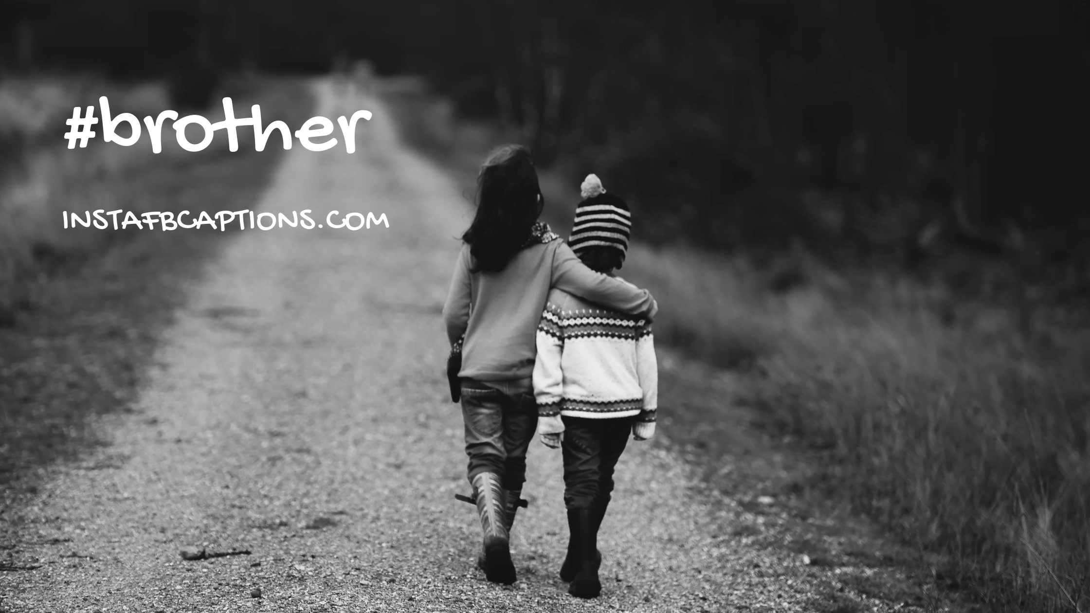 150+ Brother Captions & Quotes for Instagram in 2024 InstaFbCaptions