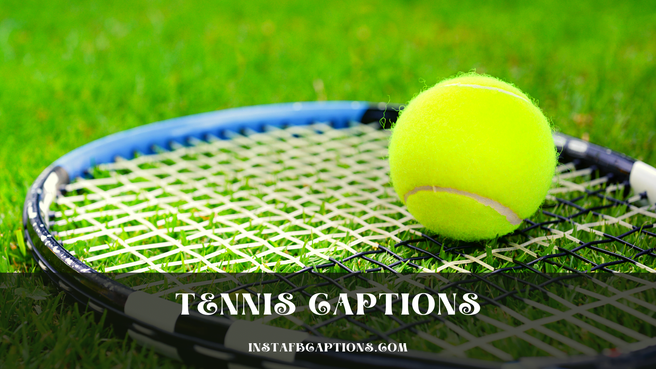 98 Tennis Instagram Captions Quotes in 2024