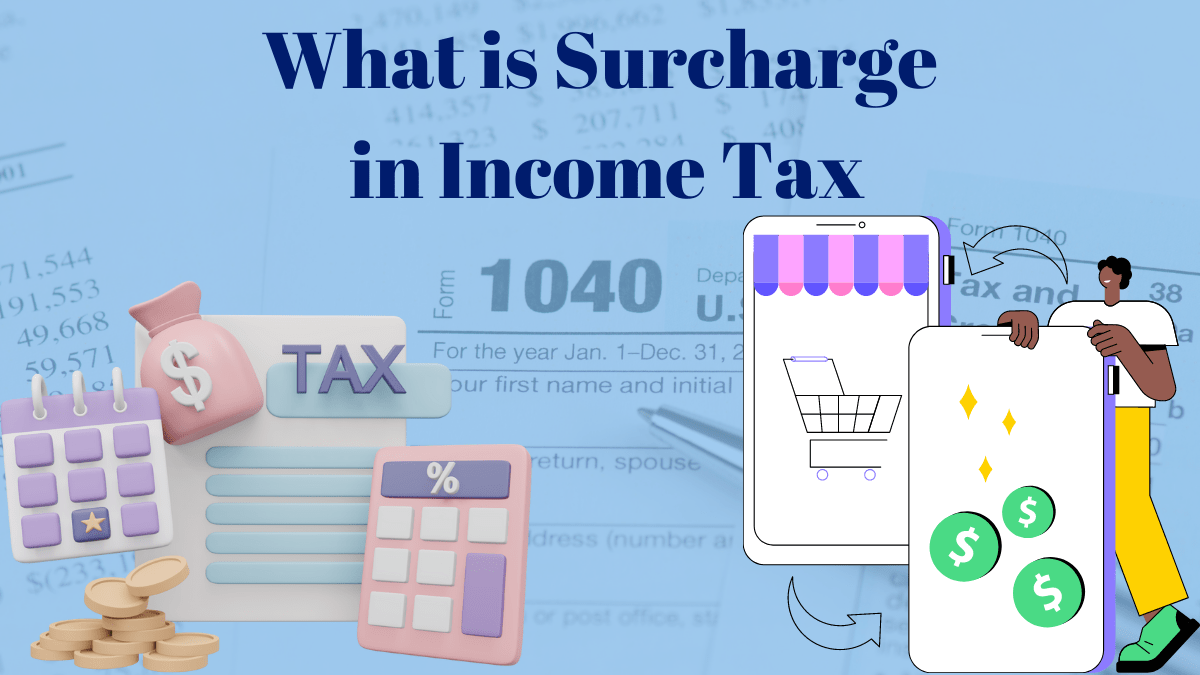 What is Surcharge in Tax