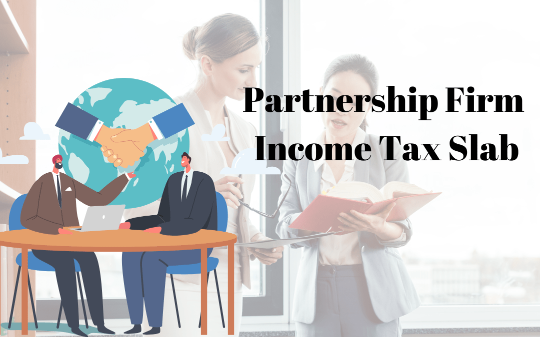 Partnership Firm Tax Slab