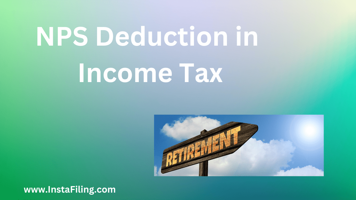 NPS Deduction in Tax (2023 Guide) India's Leading Compliance