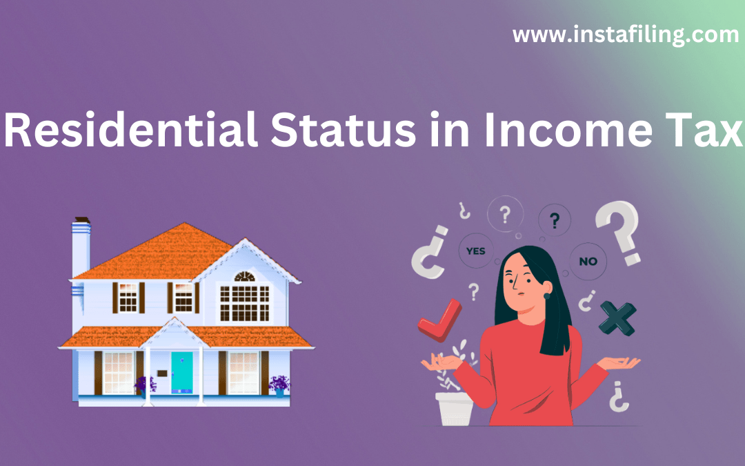 How do I change my residential status on my tax return? Archives InstaFiling