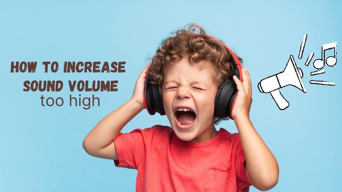 How to make computer louder, Sound Volume Not Loud Enough on Windows