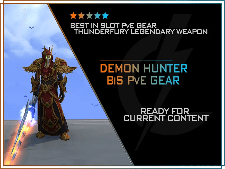 Demon Hunter BiS PvE Geared Thunderfury Legendary [EU]