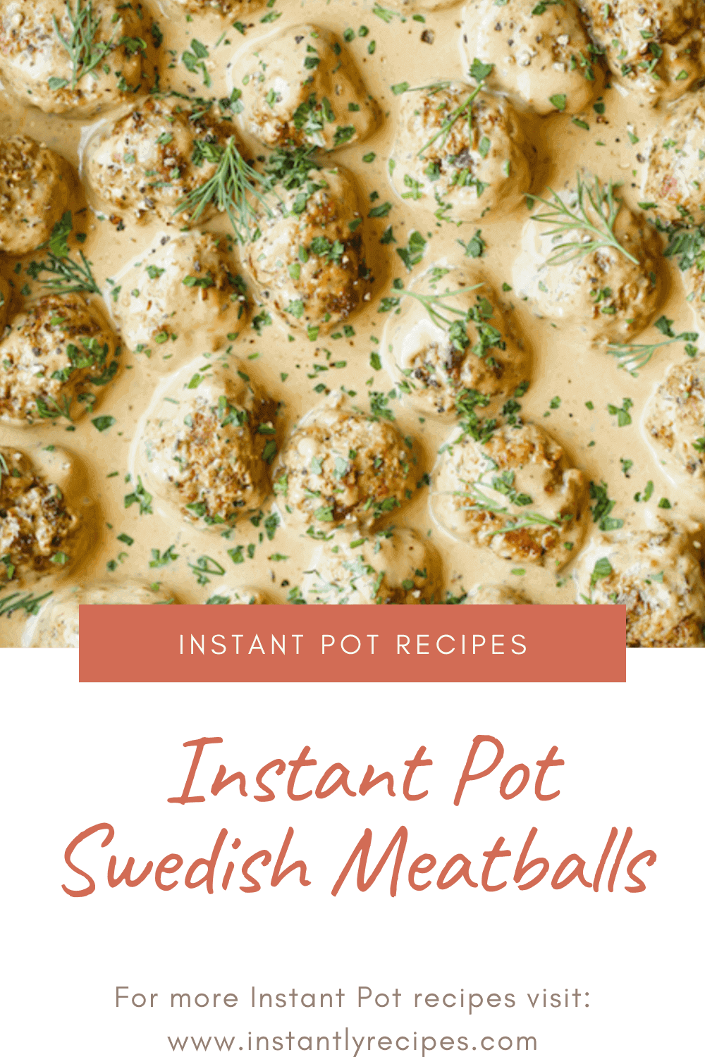 Instant Pot Swedish Meatballs Recipe Instantly Recipes