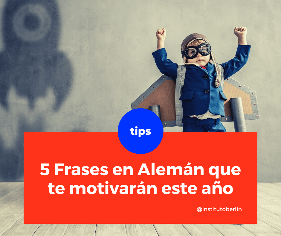 5 frases en Alemán que te motivarán este año Instituto Berlín