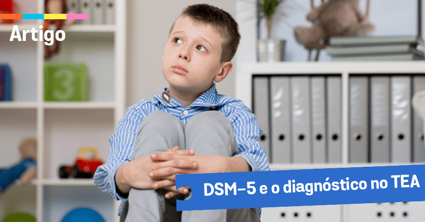 DSM5 e o diagnóstico no TEA Instituto NeuroSaber