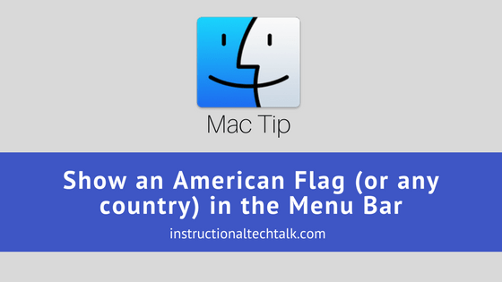 Show An American Flag Or Any Country In Your Mac S Menu Bar