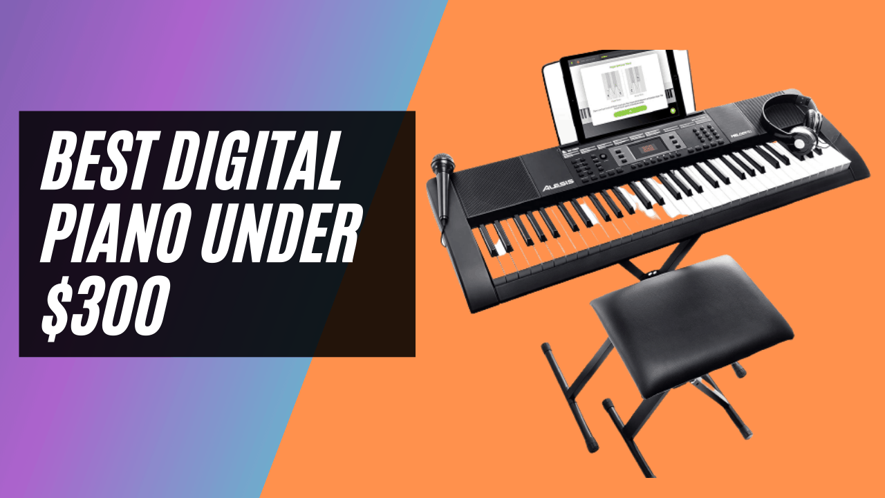 Best Digital Piano Under 300 Instrumental Global