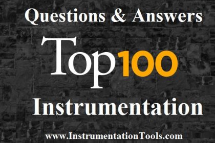 Field Instrumentation Interview Questions and Answers | Inst Tools