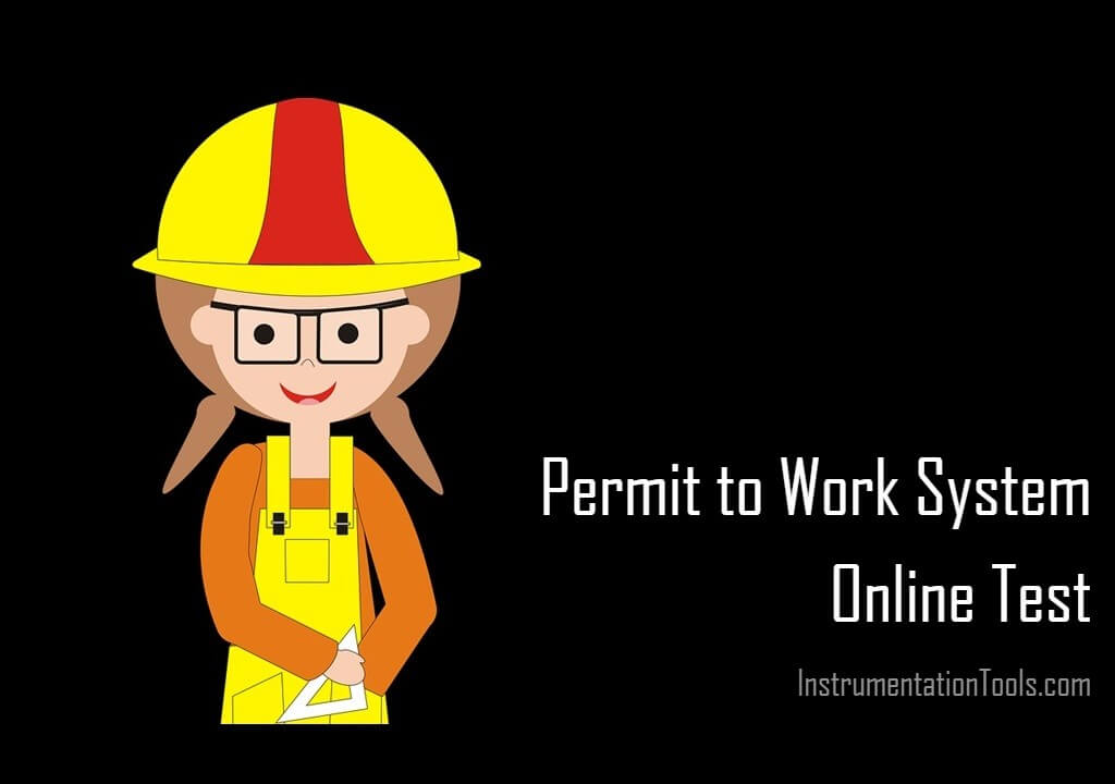 Permit to Work System Online Test InstrumentationTools
