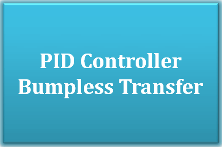 What is PID Controller Bumpless Transfer ? - Inst Tools