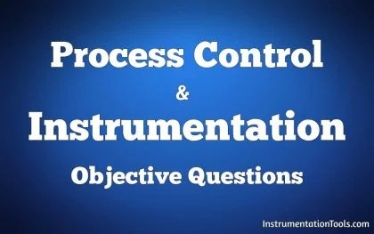 Control & Instrumentation Objective Questions | Instrumentation Tools