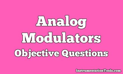 Analog Modulators Objective Questions | InstrumentationTools