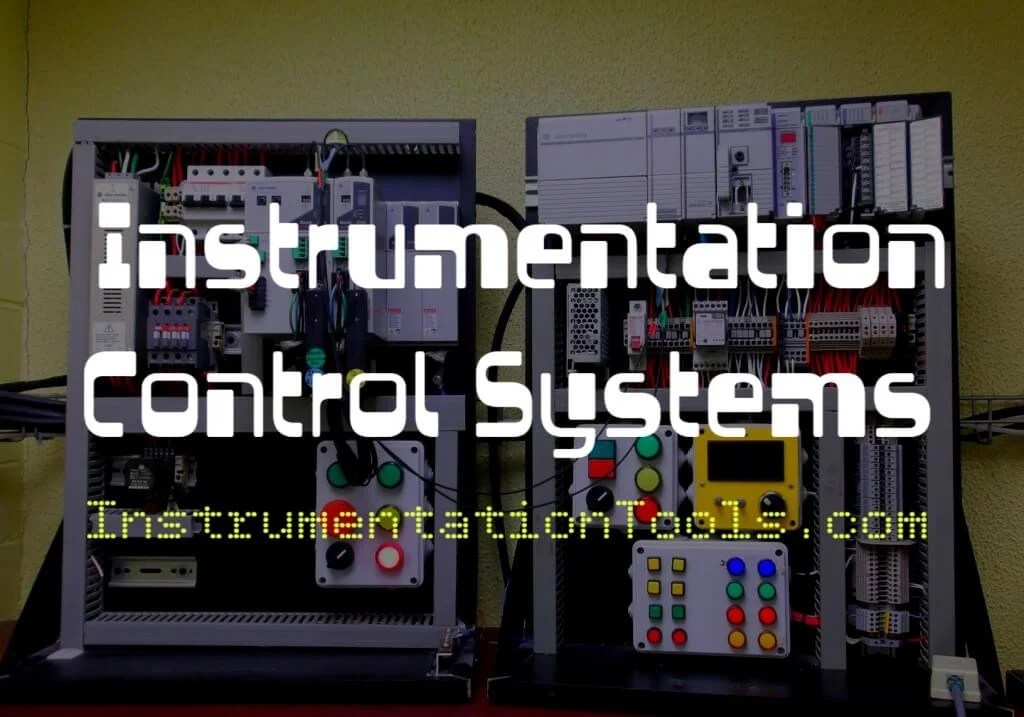 What is Instrumentation Control System ? InstrumentationTools