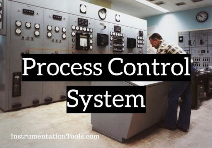 Basics of Process Control Systems | Instrumentation Basics