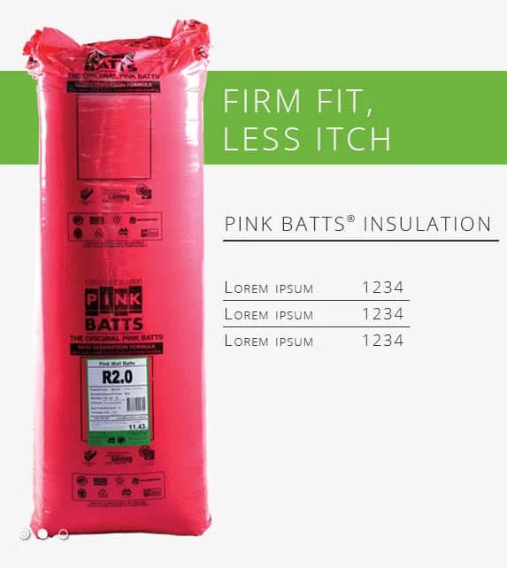 Firm Fit Less itch Pink Batts Insulation Fletcher Insulation