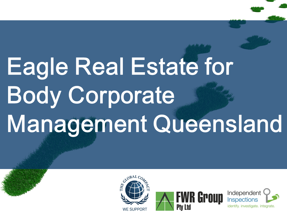 Independent Inspections Eagle Real Estate Body Corporate Management