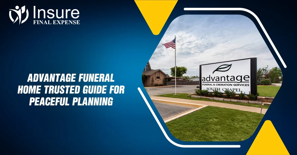 Advantage Funeral Home Trusted Guide for Peaceful Planning
