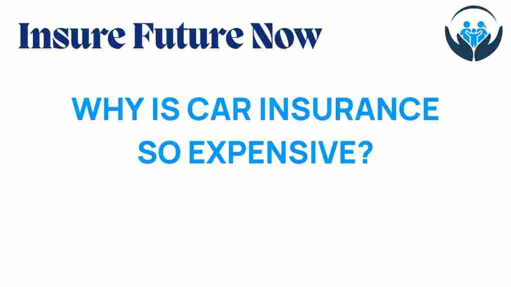 Unraveling the Mystery Why Is Car Insurance So Expensive?(05)