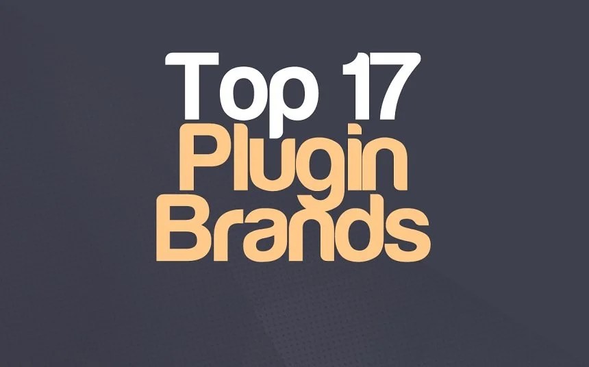 17 Best Audio Plugin Companies 2024 (Best Brands)