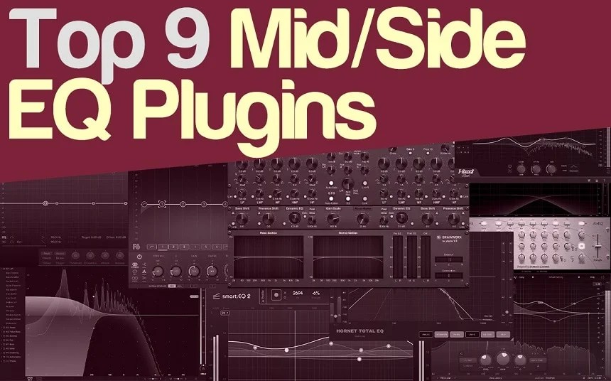 9 Best Mid/Side EQ Plugins For Musicians & Engineers 2024