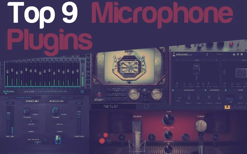 Top 9 Mic Plugins 2024 (Waves, UAD, Antares, IK Multimedia…) Integraudio