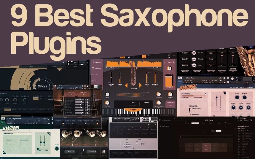 Top 9 Saxophone Plugins & KONTAKT Libraries 2024 Integraudio