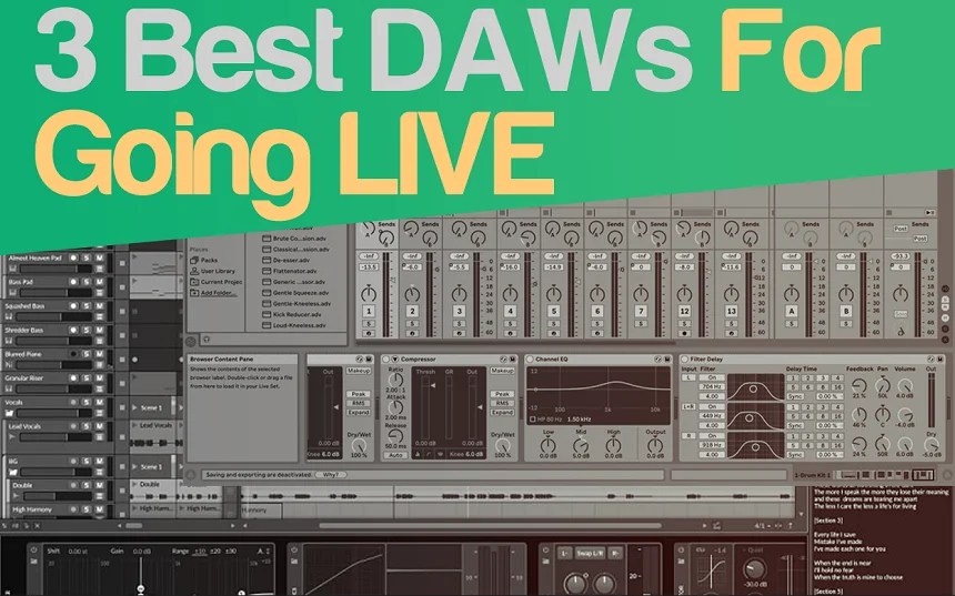 3 Best DAWs For Live Performance / Live Act 2024