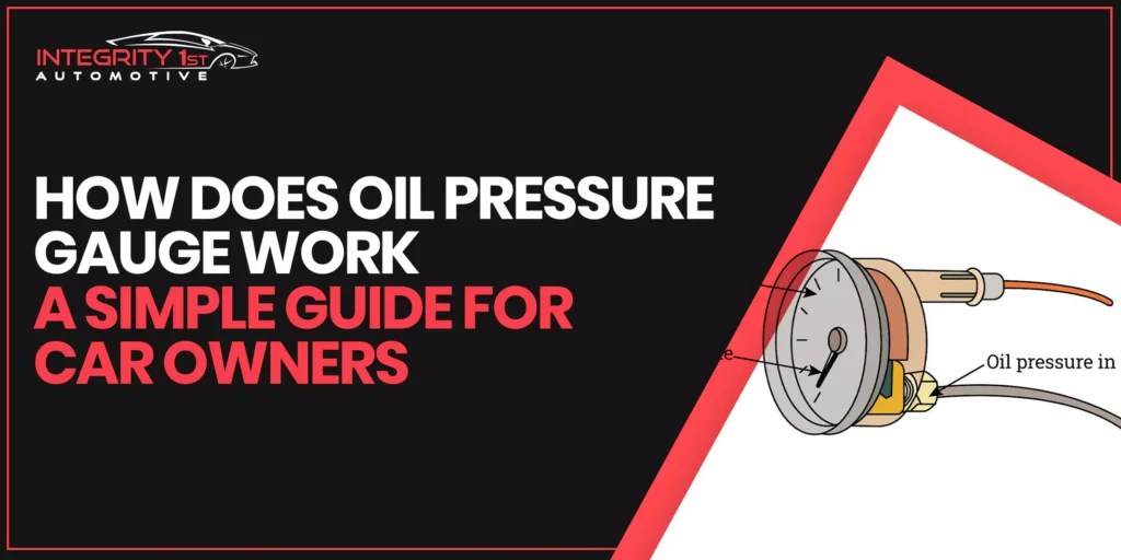 How Does Oil Pressure Gauge Work A Simple Guide for Car Owners