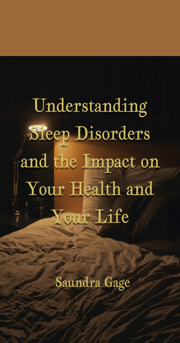 Understanding Sleep Disorders and the Impact on Your Health and Your
