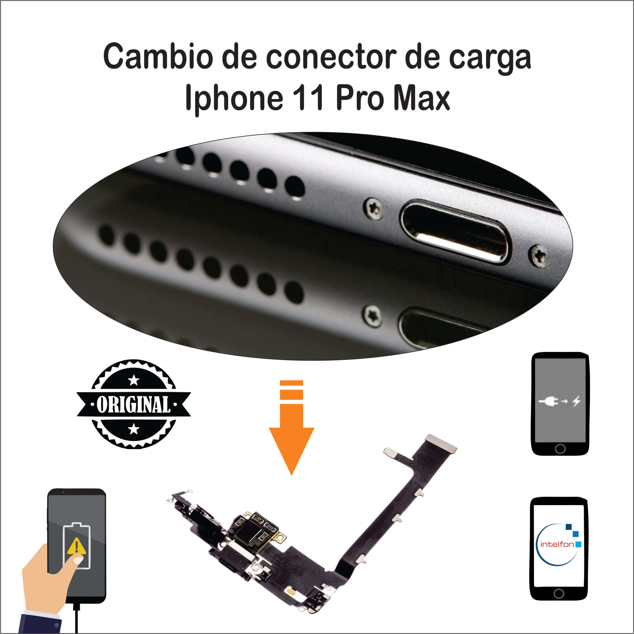Cambiar conector de carga iPhone 11 Pro Max Intelfon.es