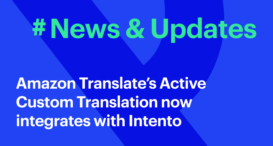 Amazon Translate’s Active Custom Translation now integrates with