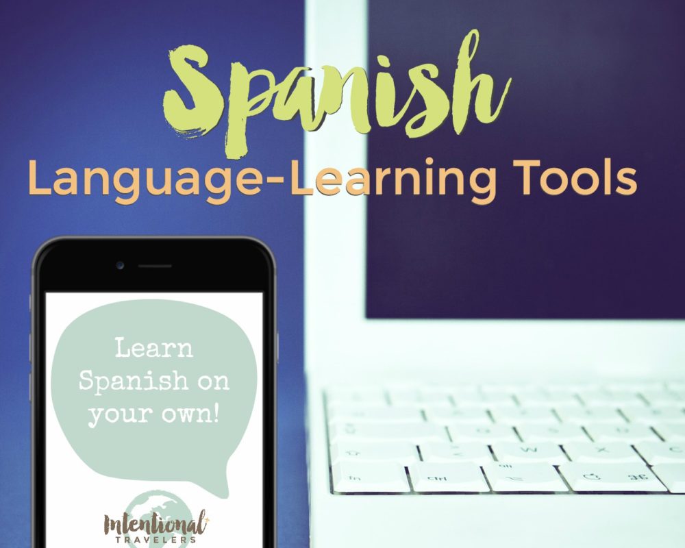 Top Spanish Language Learning Tools: Teach Yourself Spanish for Travel