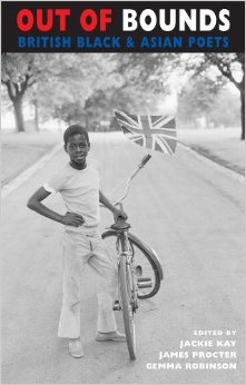 Out of Bounds: British Black & Asian Poets