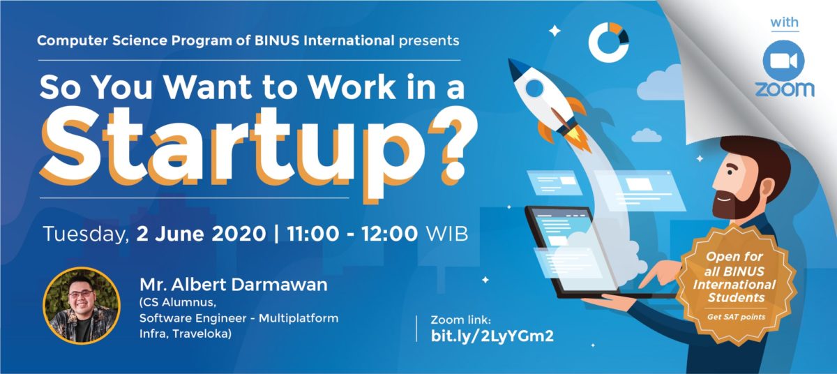 Online Seminar So You Want to Work in a Startup? BINUS