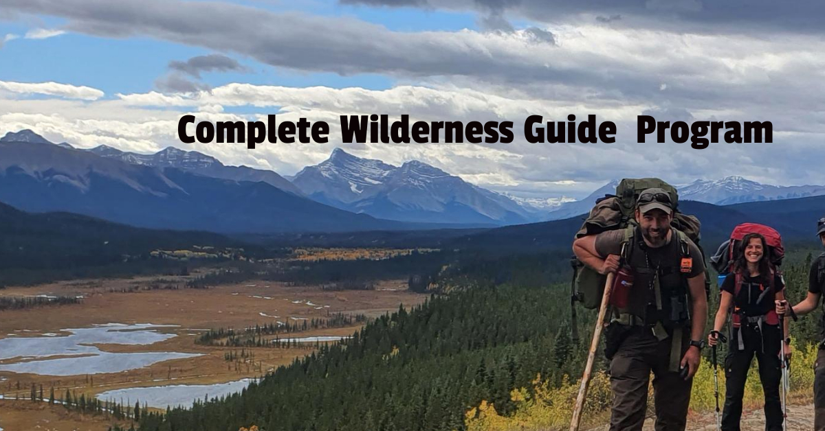 Complete Wilderness Guide Program