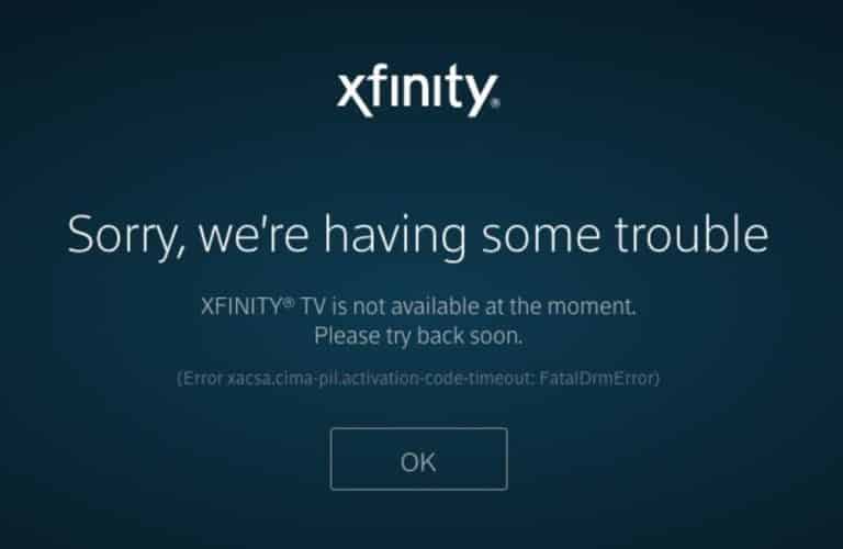Xfinity Error xacsa.cimapil.activationcodetimeout fataldrmerror (4 Fixes) Access