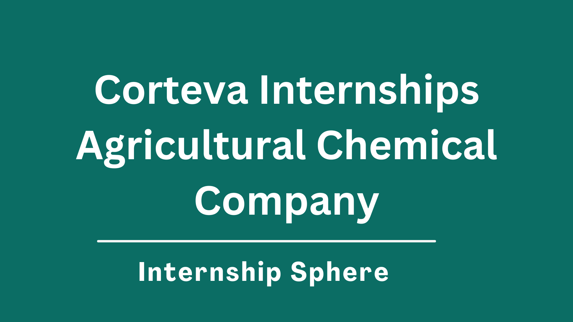 Corteva Internships 2024 Boosting Educational Experience Internship