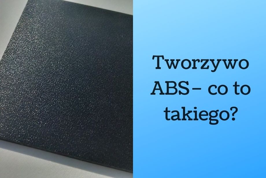 Tworzywo ABS co to jest, właściwości i parametry blog Interplex