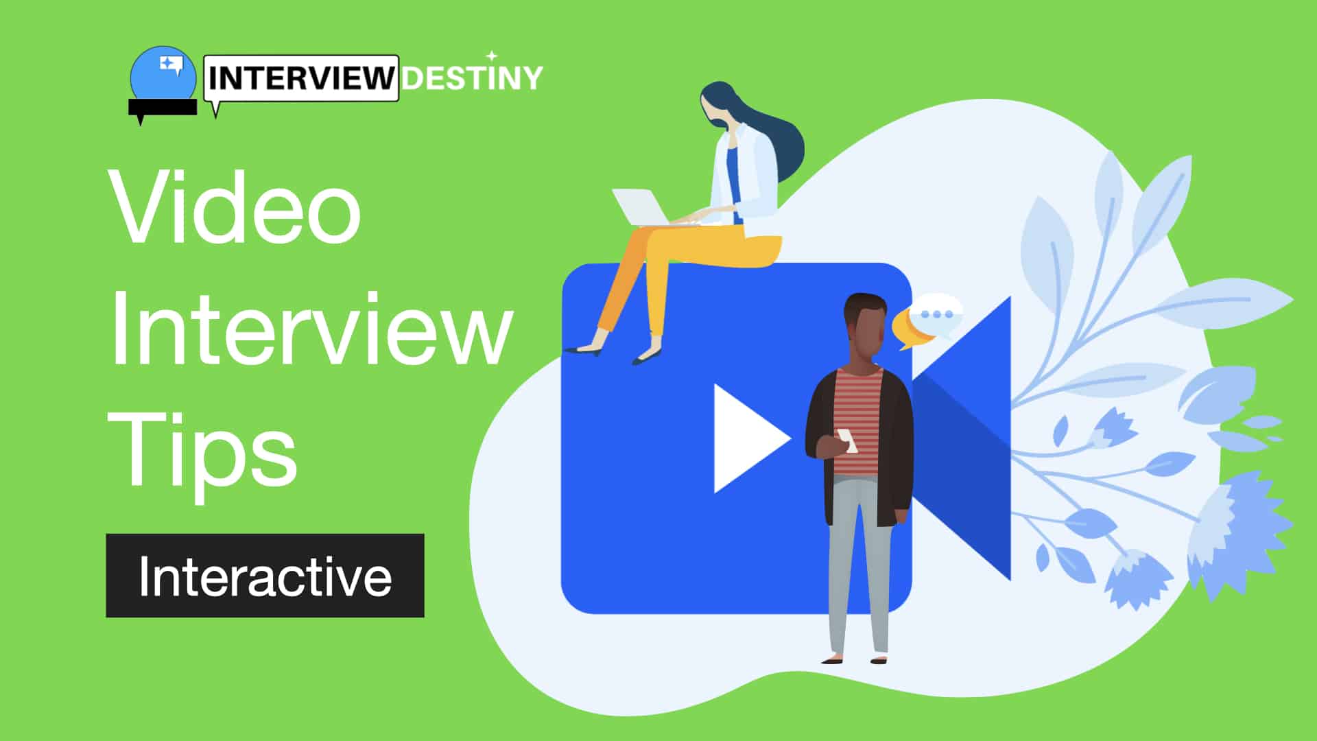 Video Interview Tips (12 Helpful Tips + Simulator)